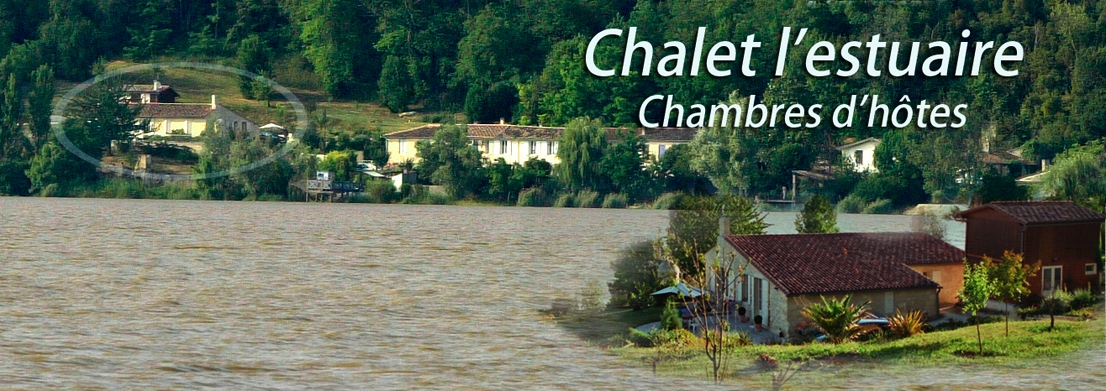 Chalet l'Estuaire